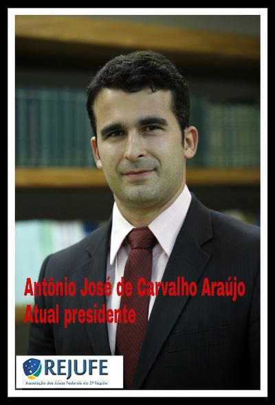 Antônio José de Carvalho Araújo, atual presidente Imagem: Antônio José de Carvalho Araújo, atual presidente